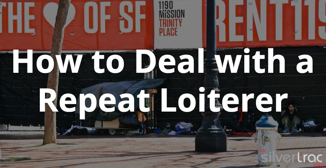 How To Deal With A Repeat Loiterer 10 STE026 Art