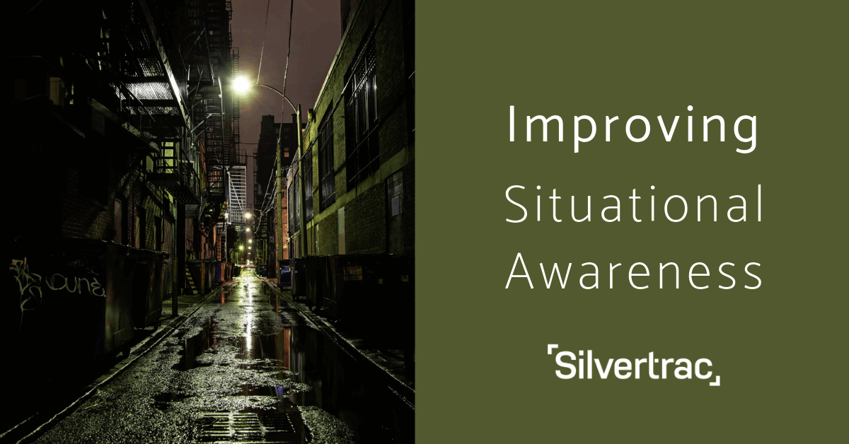 Cultivating And Improving Situational Awareness Among Your Security Officers 10 Improving20Situational20Awareness