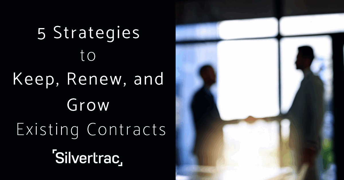 5 Strategies To Keep, Renew, And Grow Your Existing Contracts 10 520Strategies