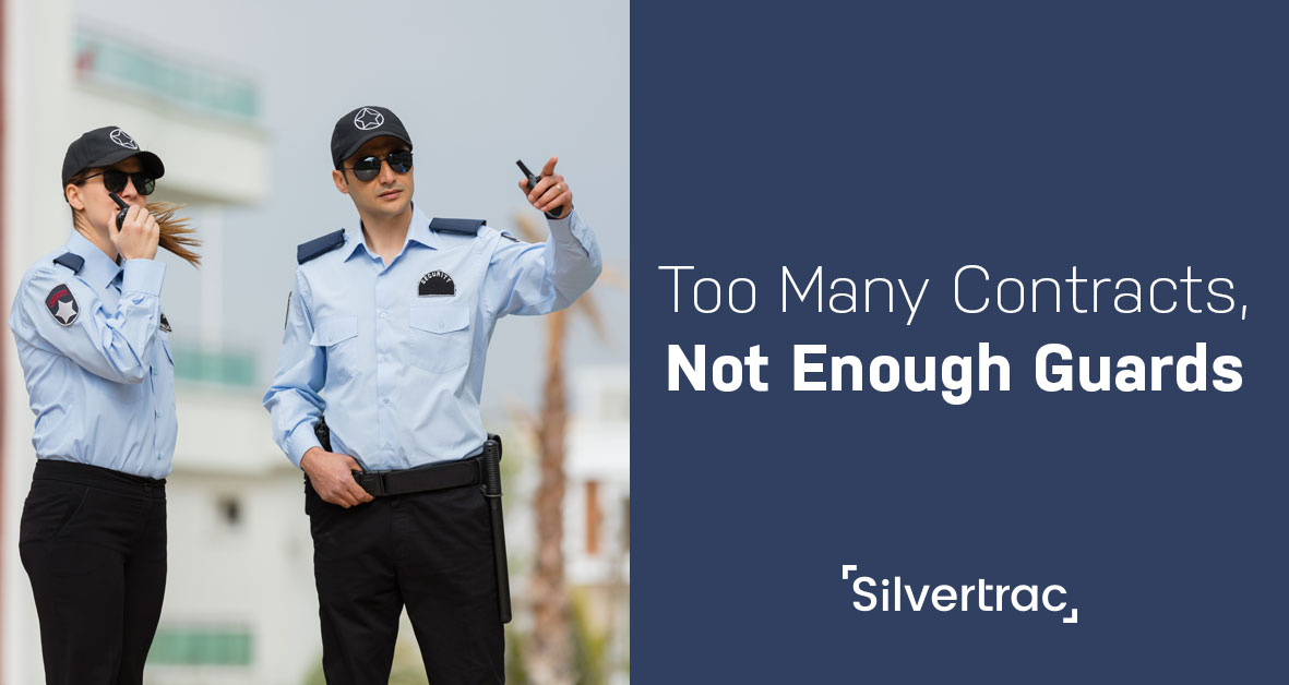 Physical Security Industry Trends: Too Many Contracts, Not Enough Guards 10 Nov28 TooManyContracts v2