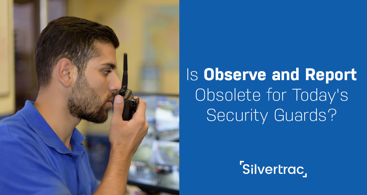 Is Observe &Amp; Report Obsolete For Today’s Security Officers? 10 31. Oktober Beobachtungsbericht größere Schrift
