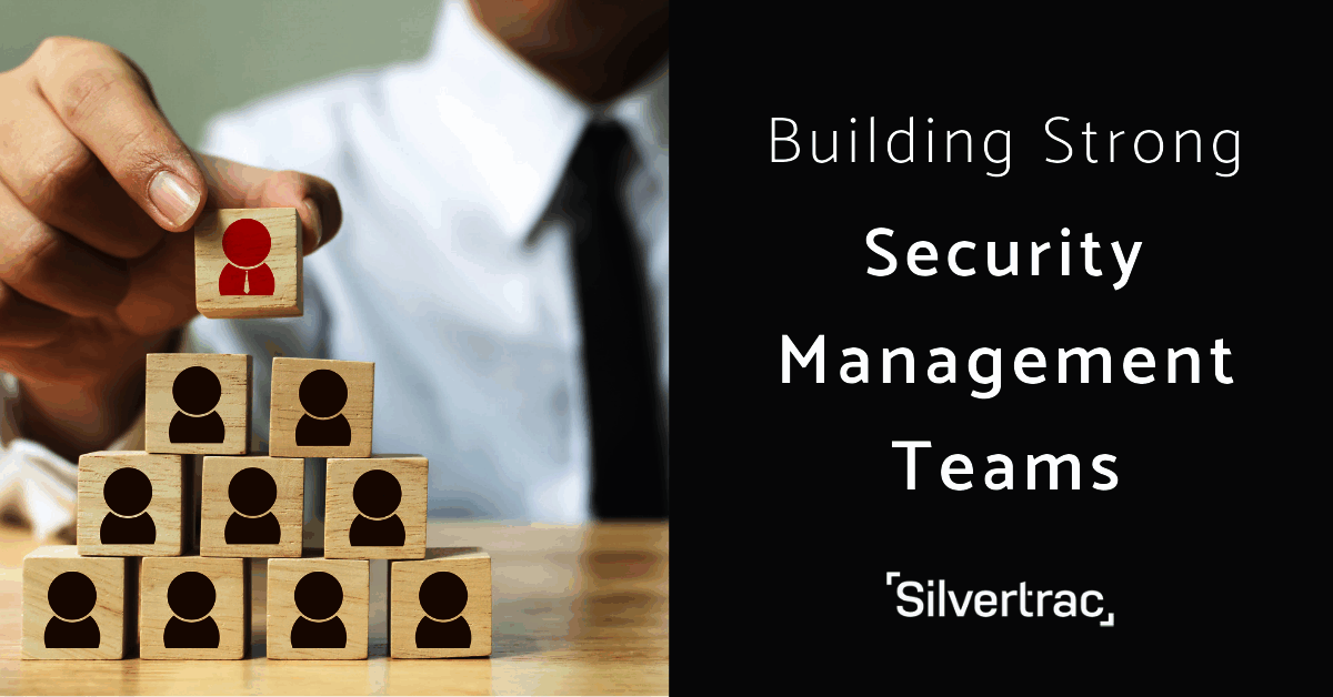 Building Strong Security Management Teams 10 Building20Strong20Security20Management20Teams