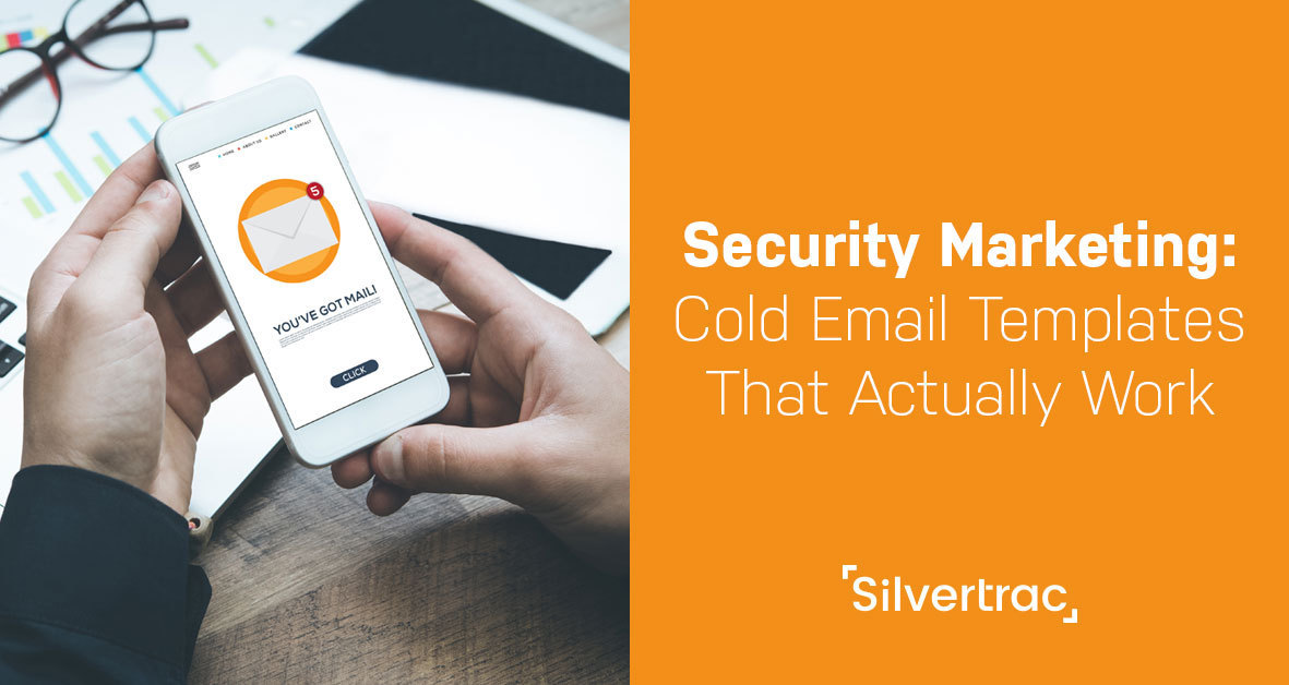 3 Security Email Templates That Will Help You Win More Contracts 10 Jan 30th Email Marketing