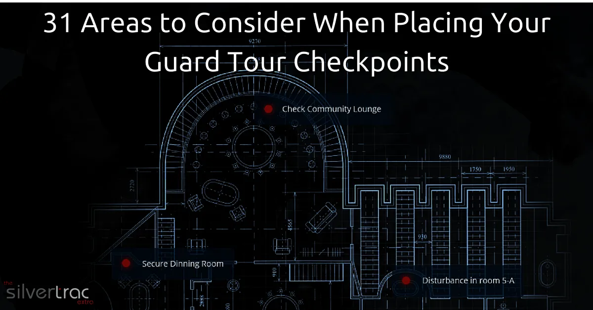 31 Areas To Consider When Placing Your Guard Tour Checkpoints 10 31 areas to consider when placing your guard
