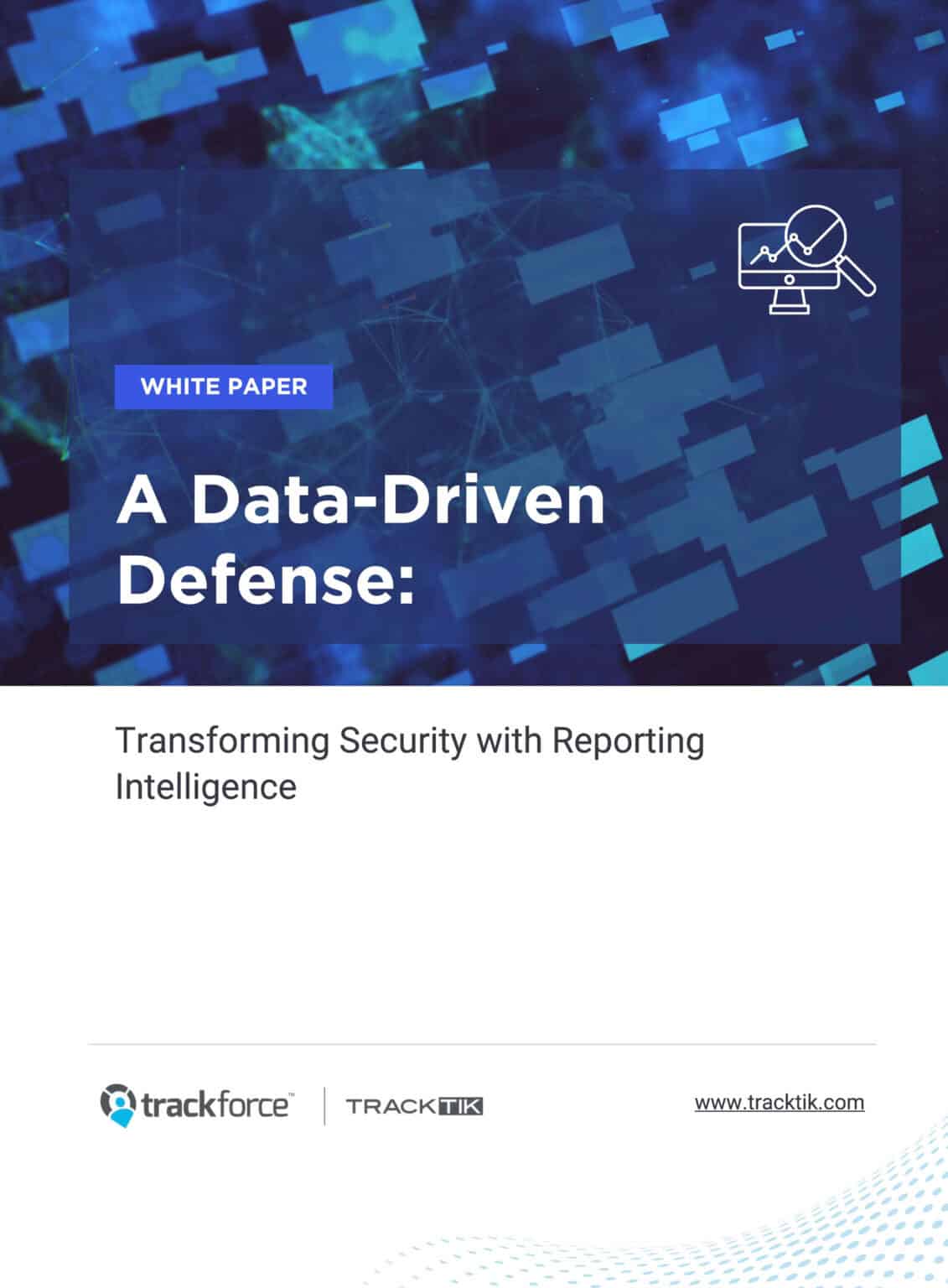 Transforming Security with Reporting Intelligence | Trackforce