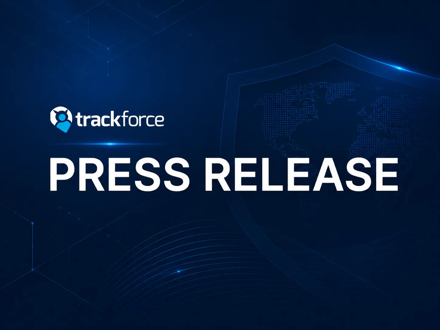 Trackforce Press Release Secuity Operations