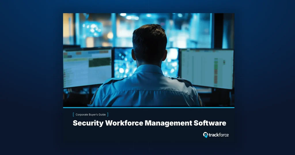 Cover of the Complete Buyer's Guide for Corporate Physical Security Workforce Management Software