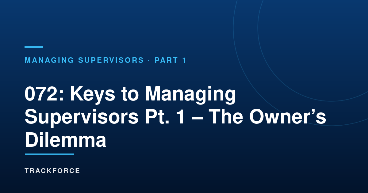 Keys To Managing Supervisors Pt. 1 - The Owner'S Dilemma 10 Cover 16588