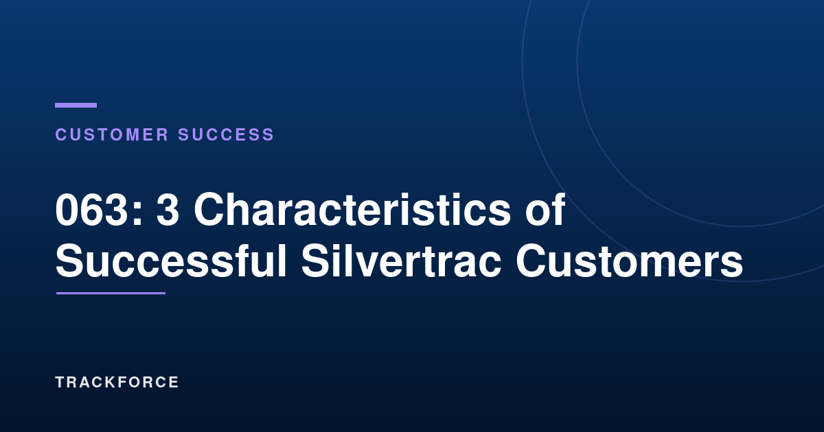 3 Characteristics Of Successful Silvertrac Customers 10 Cover 16599