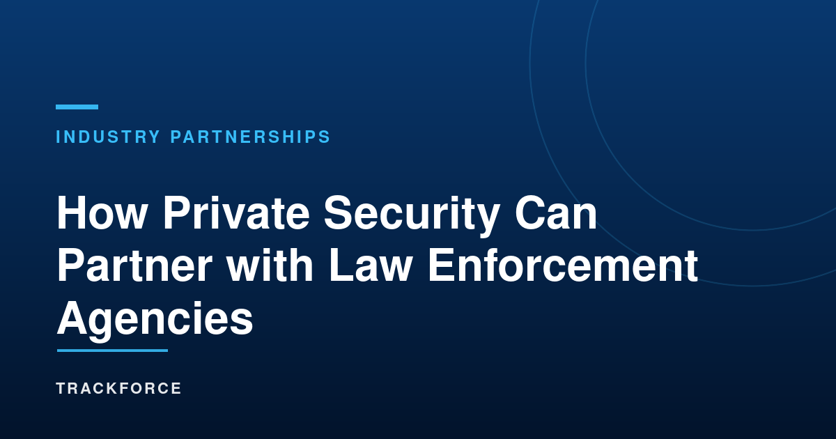 How Private Security Can Partner With Law Enforcement Agencies 10 Cover 16651