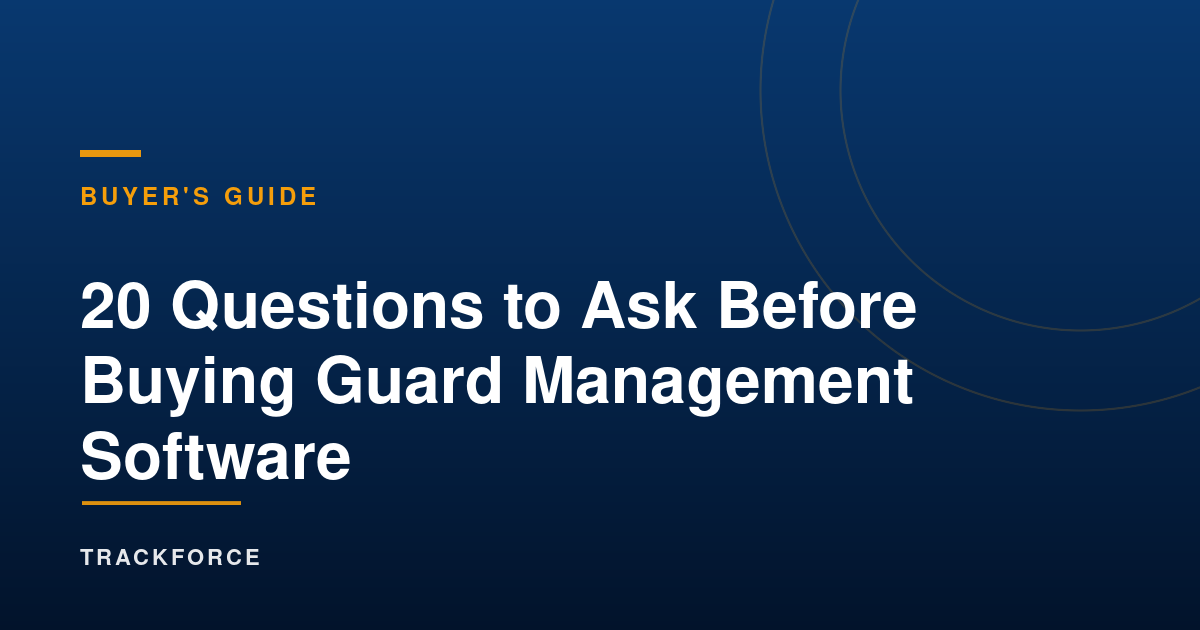 20 Questions To Ask Before Buying Guard Management Software 10 Cover 16653