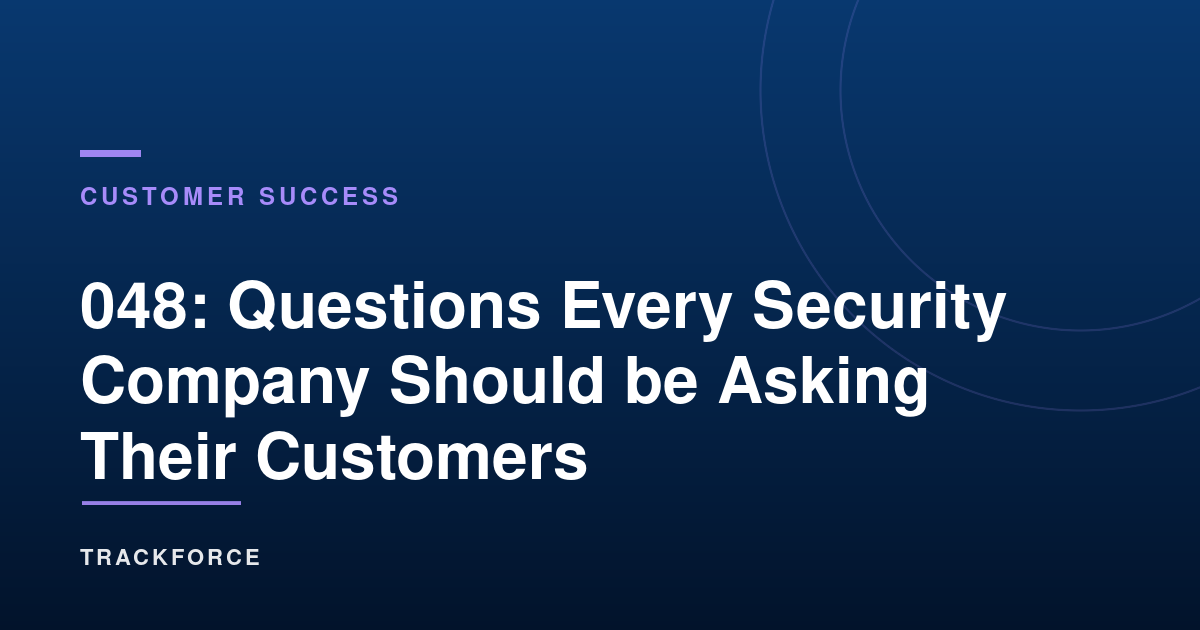 Questions Every Security Company Should Be Asking Their Customers 10 Cover 16671