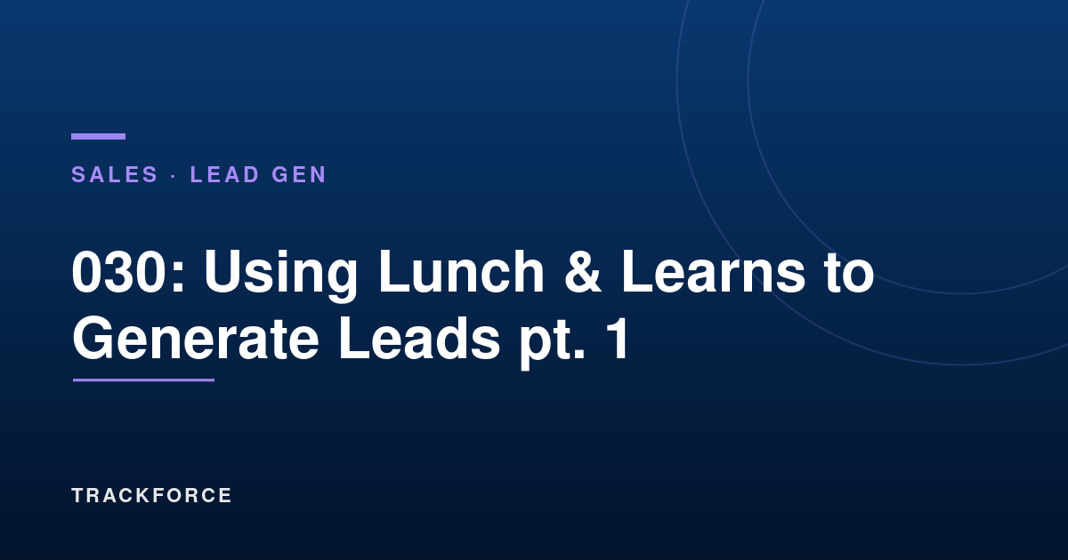 Using Lunch &Amp; Learns To Generate Leads Pt. 1 10 Cover 16718