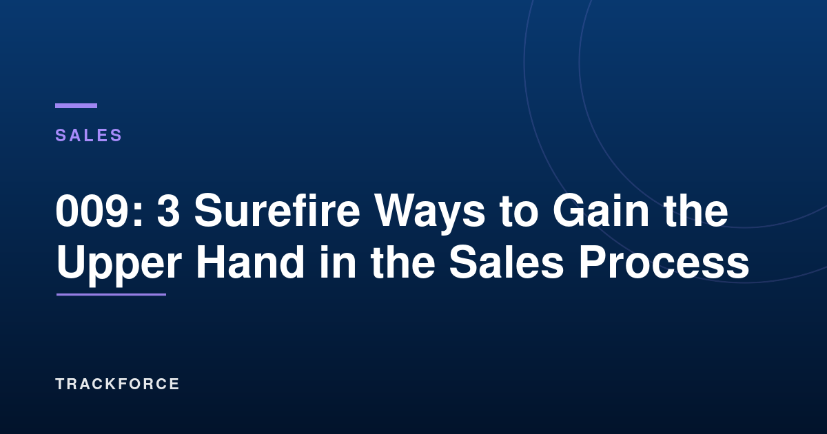Surefire Ways To Gain The Upper Hand In The Sales Process 10 Cover 16777