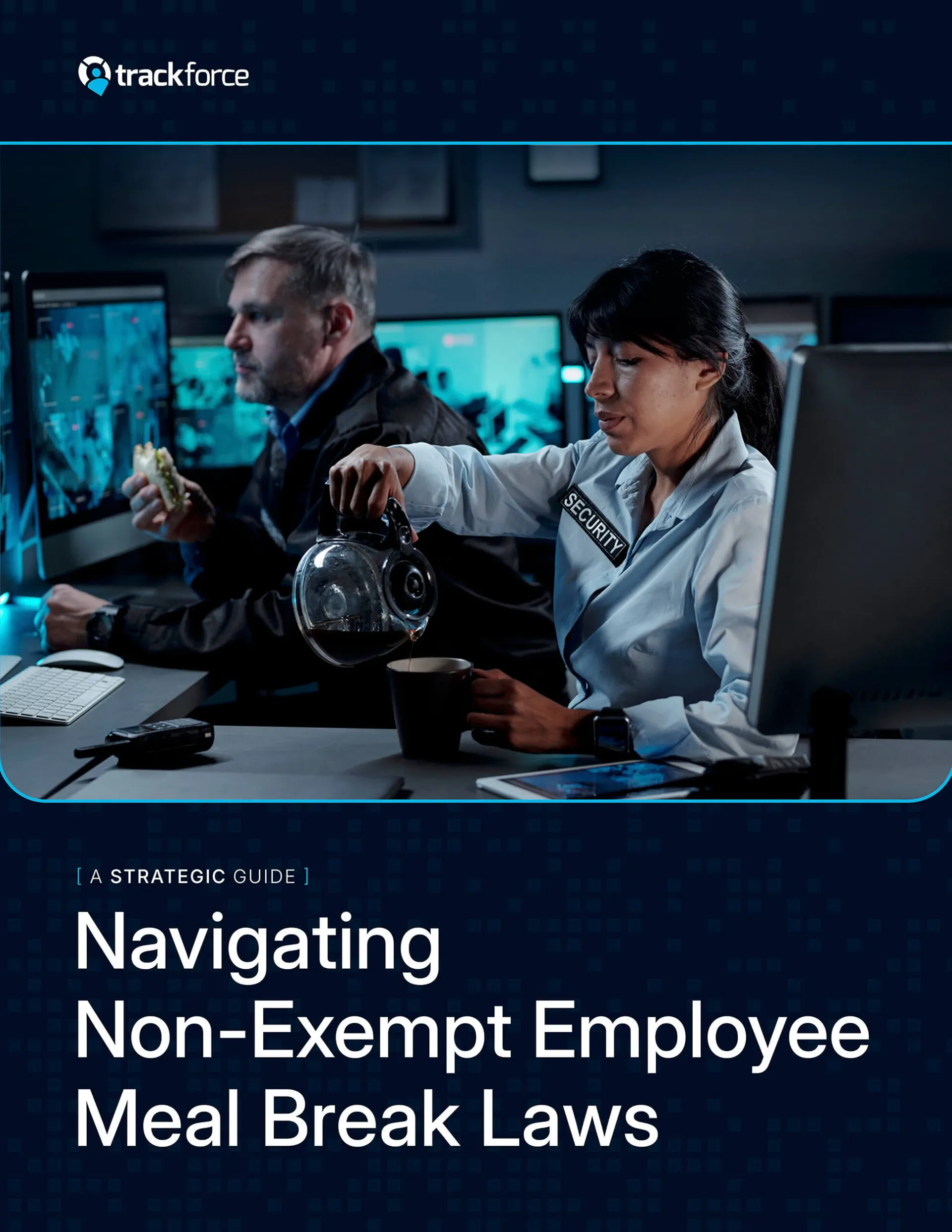 The Strategic Guide To Meal Break Compliance 1 Meal break guide refresh