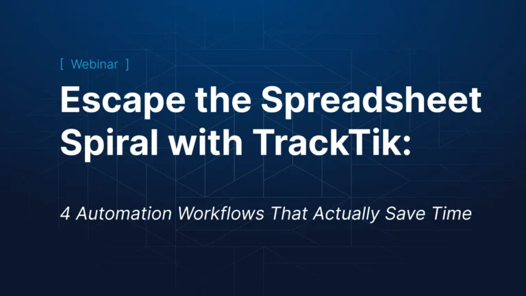 Webinars 16 Webinar Escape the Spreadsheet Spiral with TrackTik scaled 1