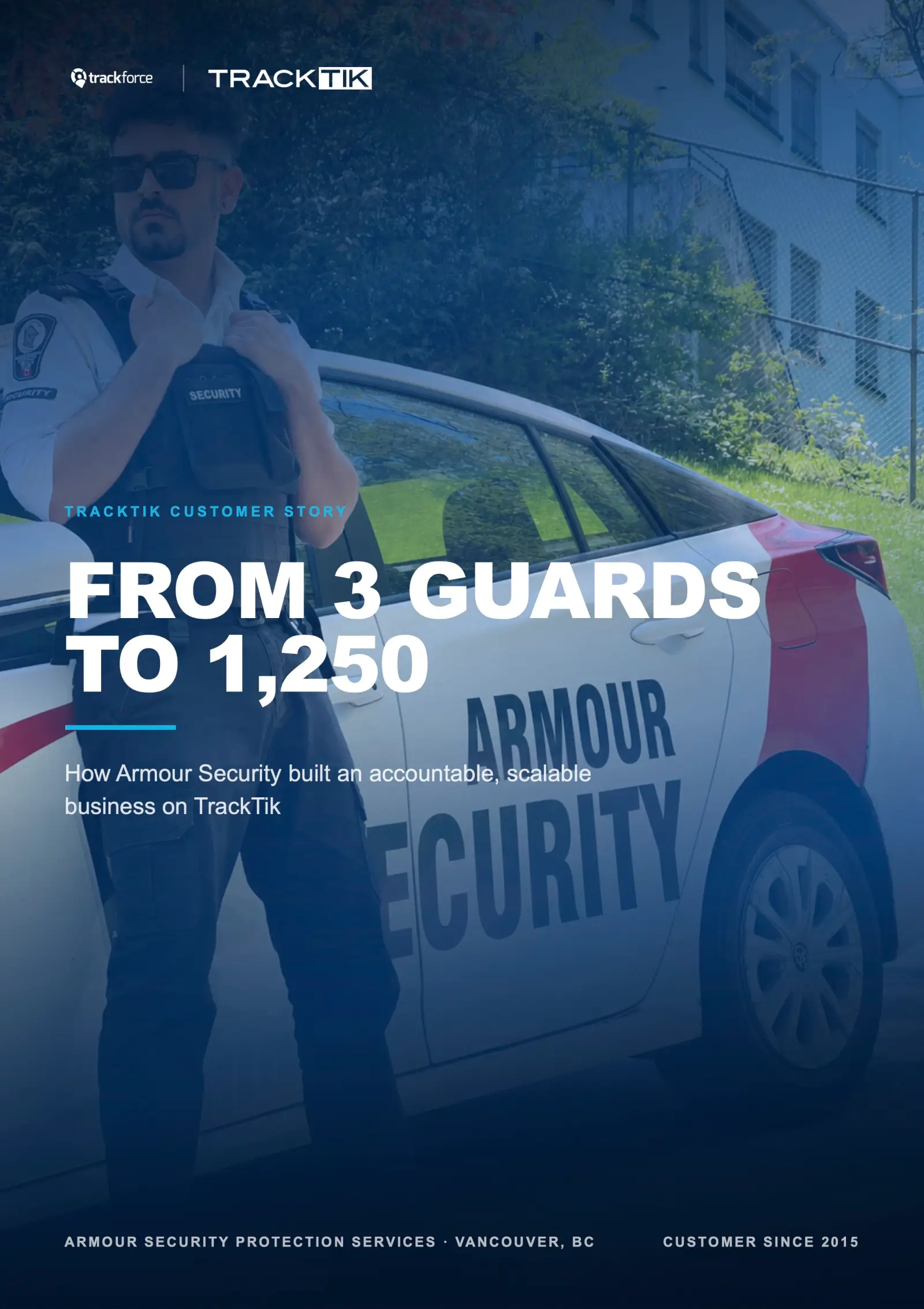 Cover of the Armour Security and TrackTik case study, From 3 Guards to 1,250