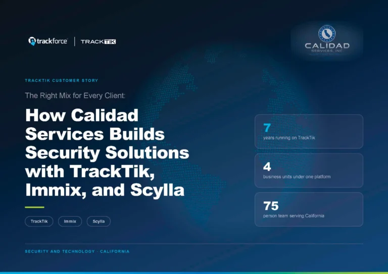 Cover of the TrackTik customer story on how Calidad Services builds security solutions with TrackTik, Immix and Scylla